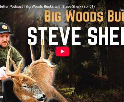 Big Woods Bucks with Steve Sherk — HuntBetter Podcast Episode